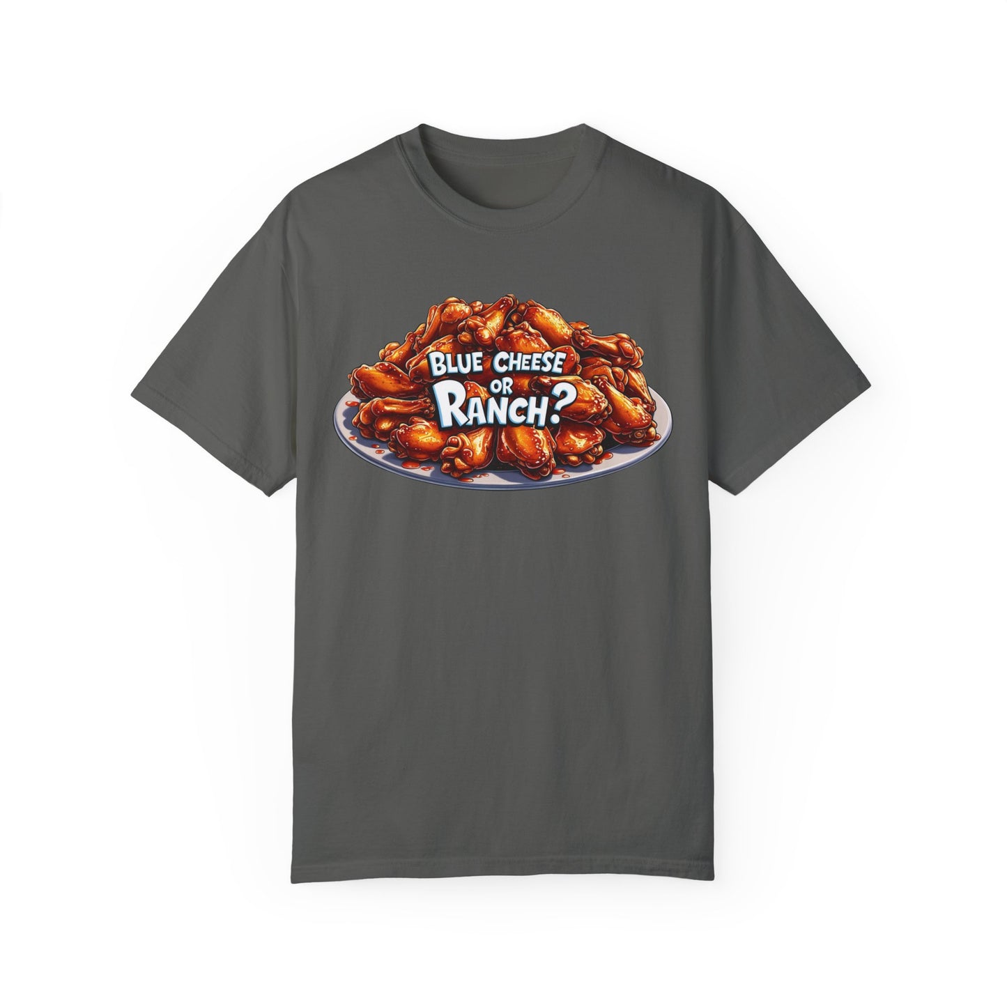 Blue Cheese or Ranch T-shirt