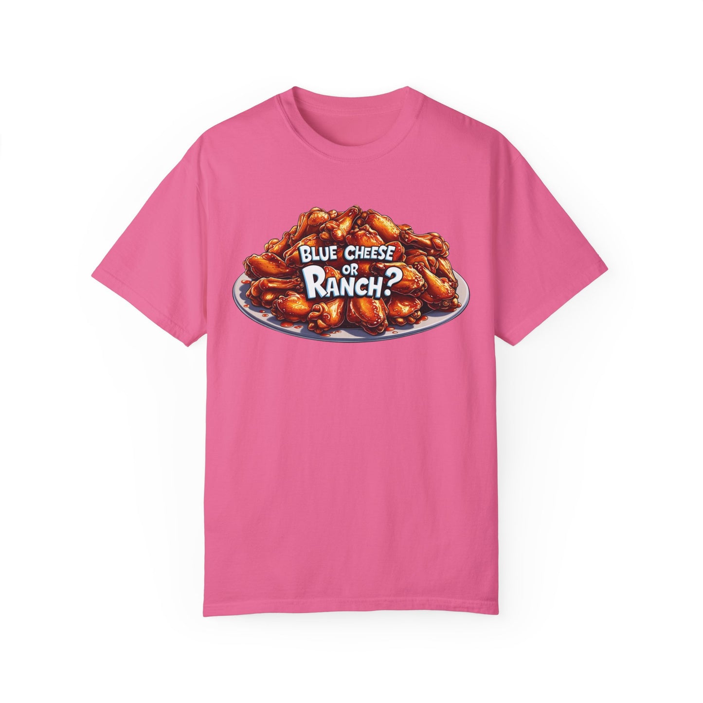 Blue Cheese or Ranch T-shirt