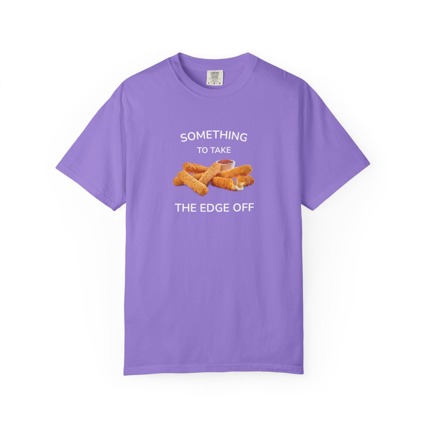 Something to Take the Edge Off T-Shirt