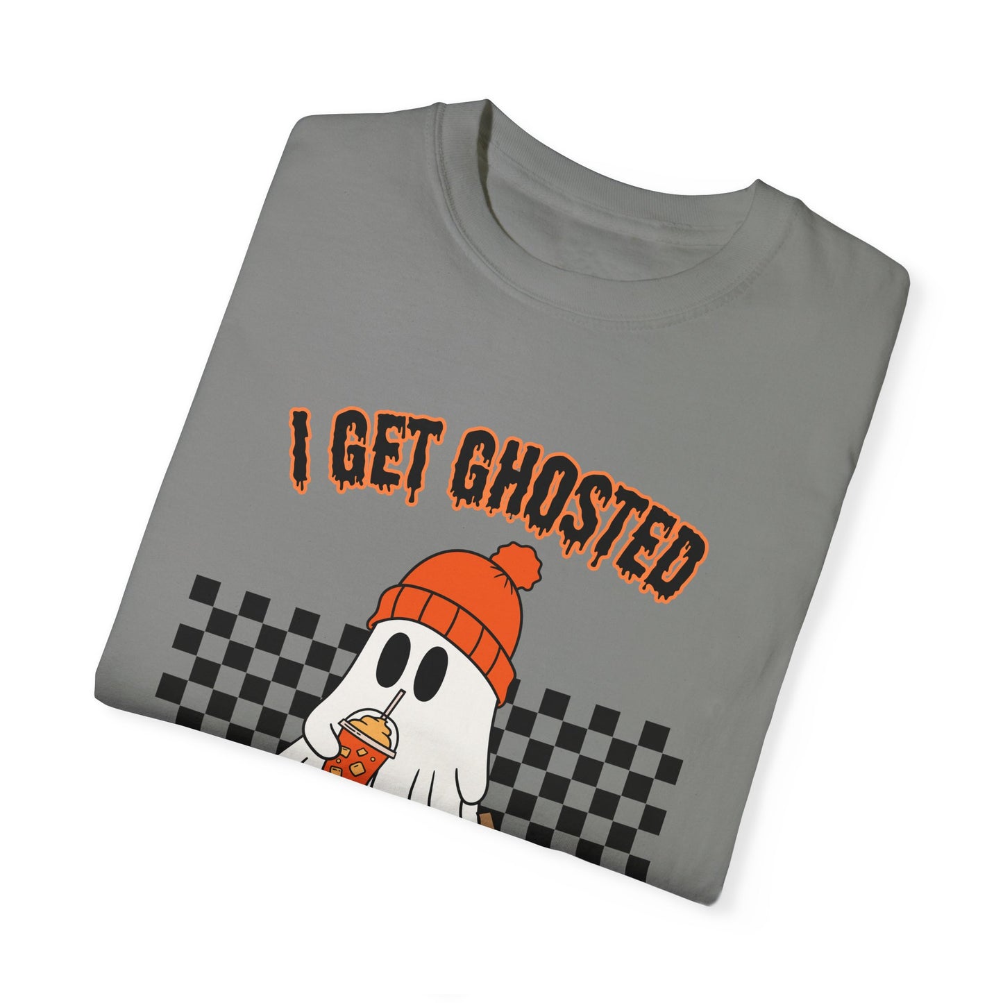 I Get Ghosted All Year Round T-Shirt