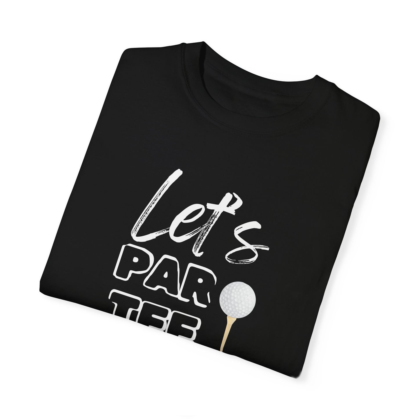 Let's Par Tee T-Shirt