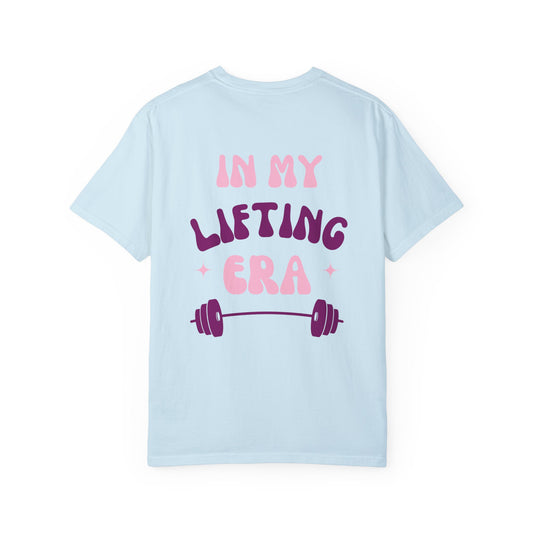 In My Lifting Era T-Shirt