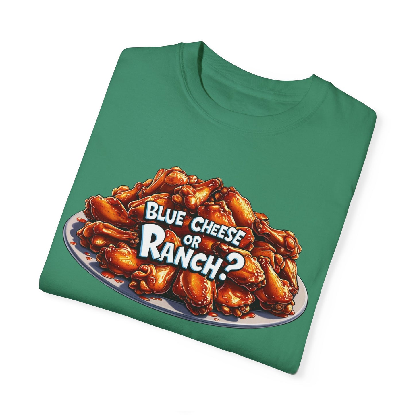 Blue Cheese or Ranch T-shirt