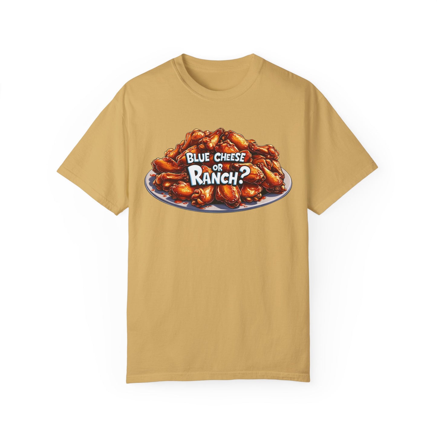 Blue Cheese or Ranch T-shirt