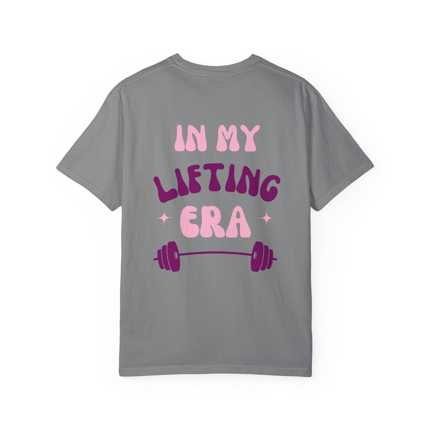 In My Lifting Era T-Shirt