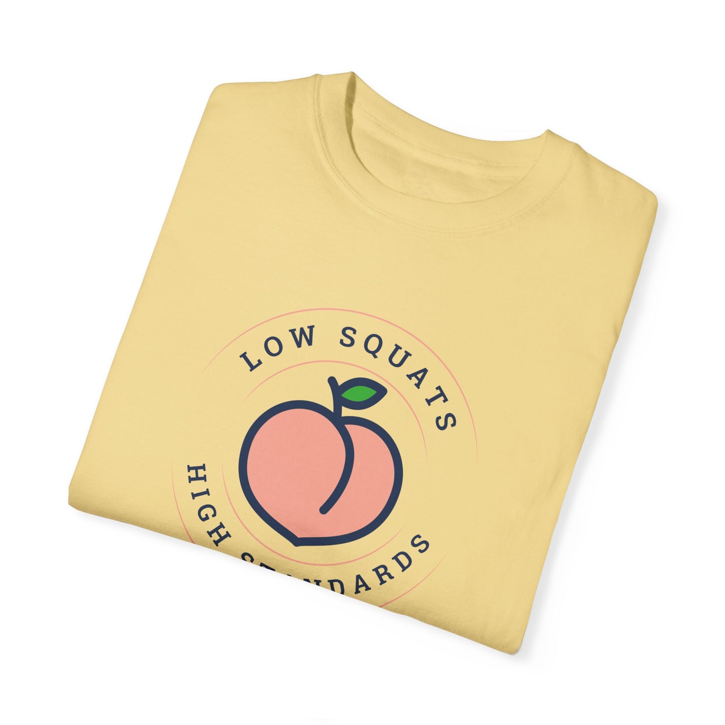 Low Squats High Standards T-Shirt