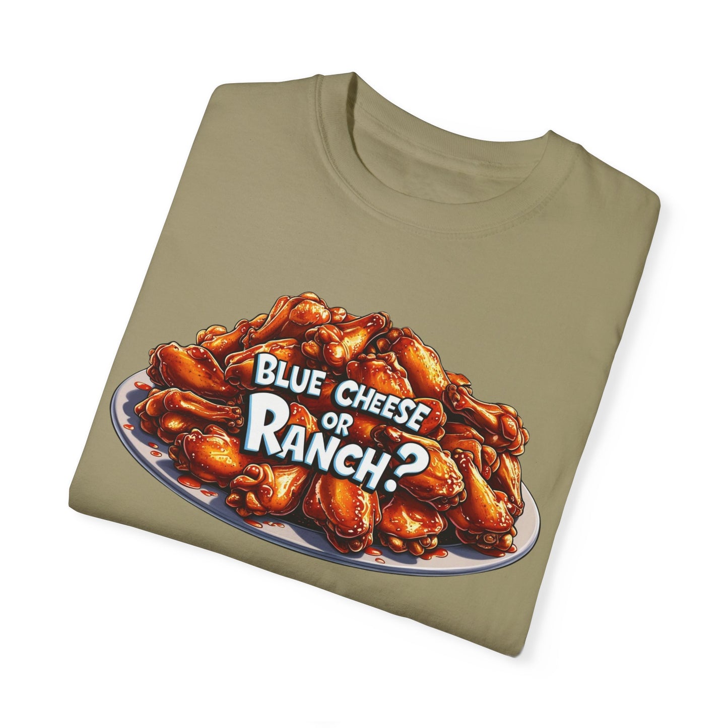 Blue Cheese or Ranch T-shirt