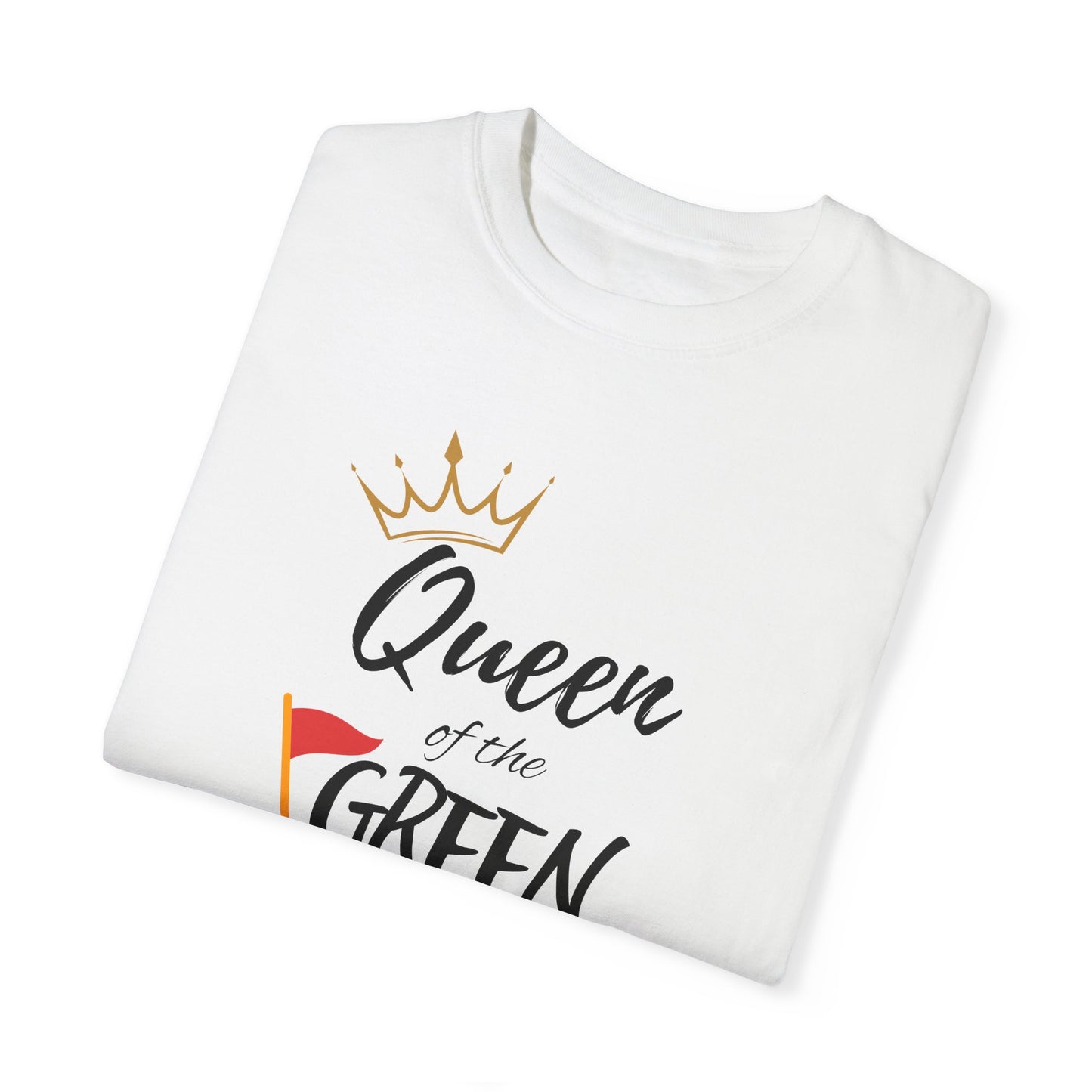 Queen of the Green T-Shirt