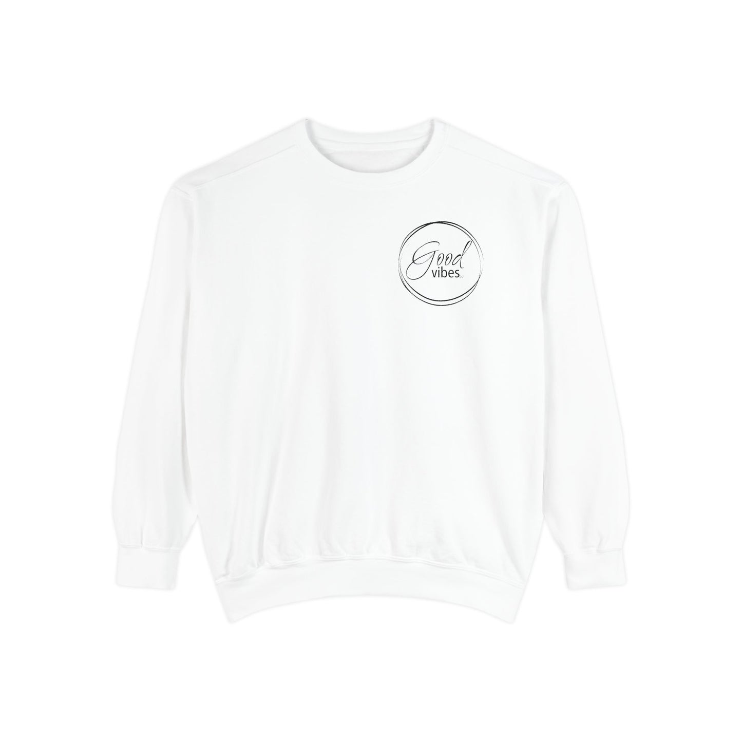 Good Vibes LOGO Sweatshirt