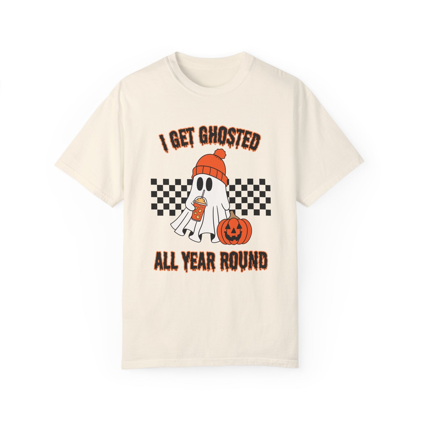 I Get Ghosted All Year Round T-Shirt