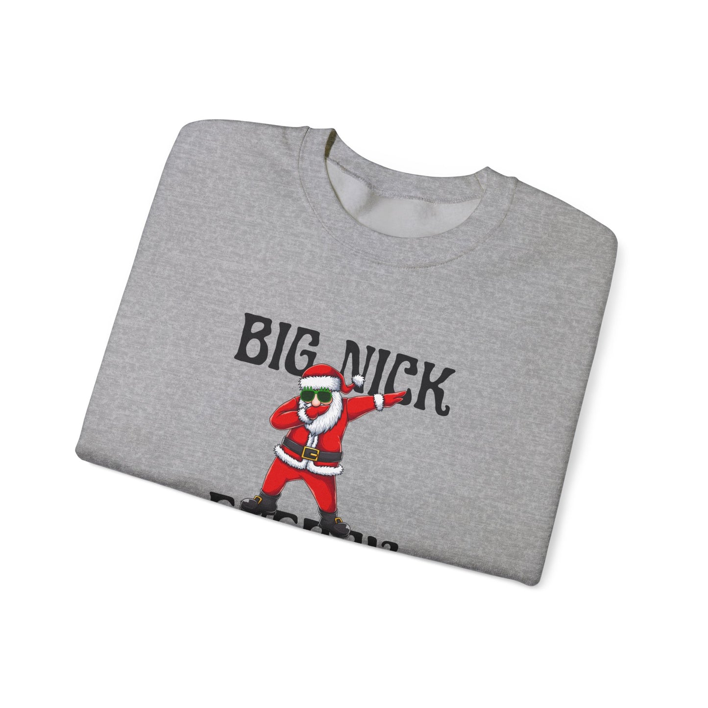 Big Nick Energy Crewneck Sweatshirt