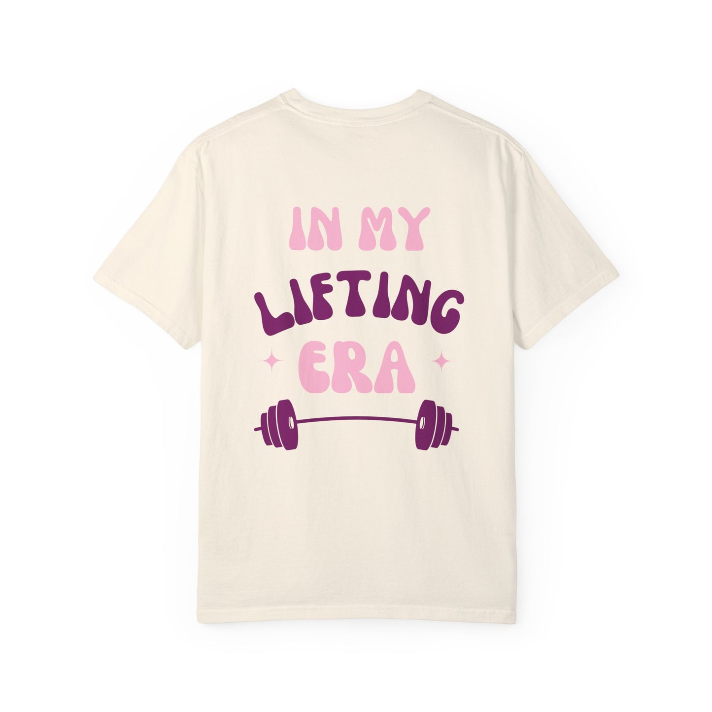 In My Lifting Era T-Shirt