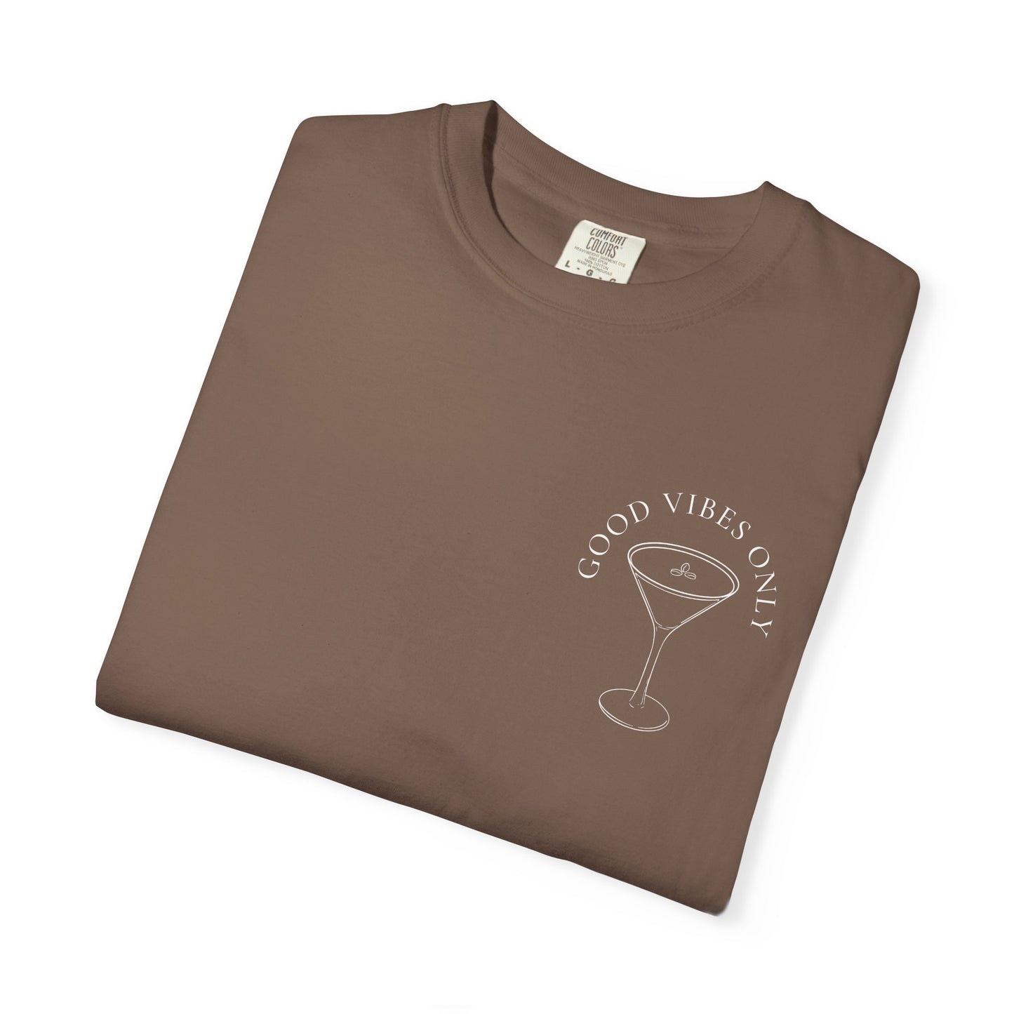 Good Vibes Espresso Martini T-Shirt