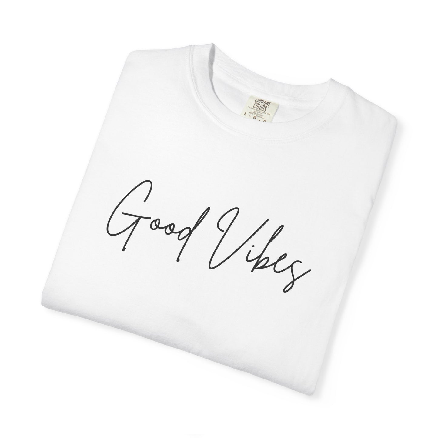 Good Vibes Cursive T-Shirt