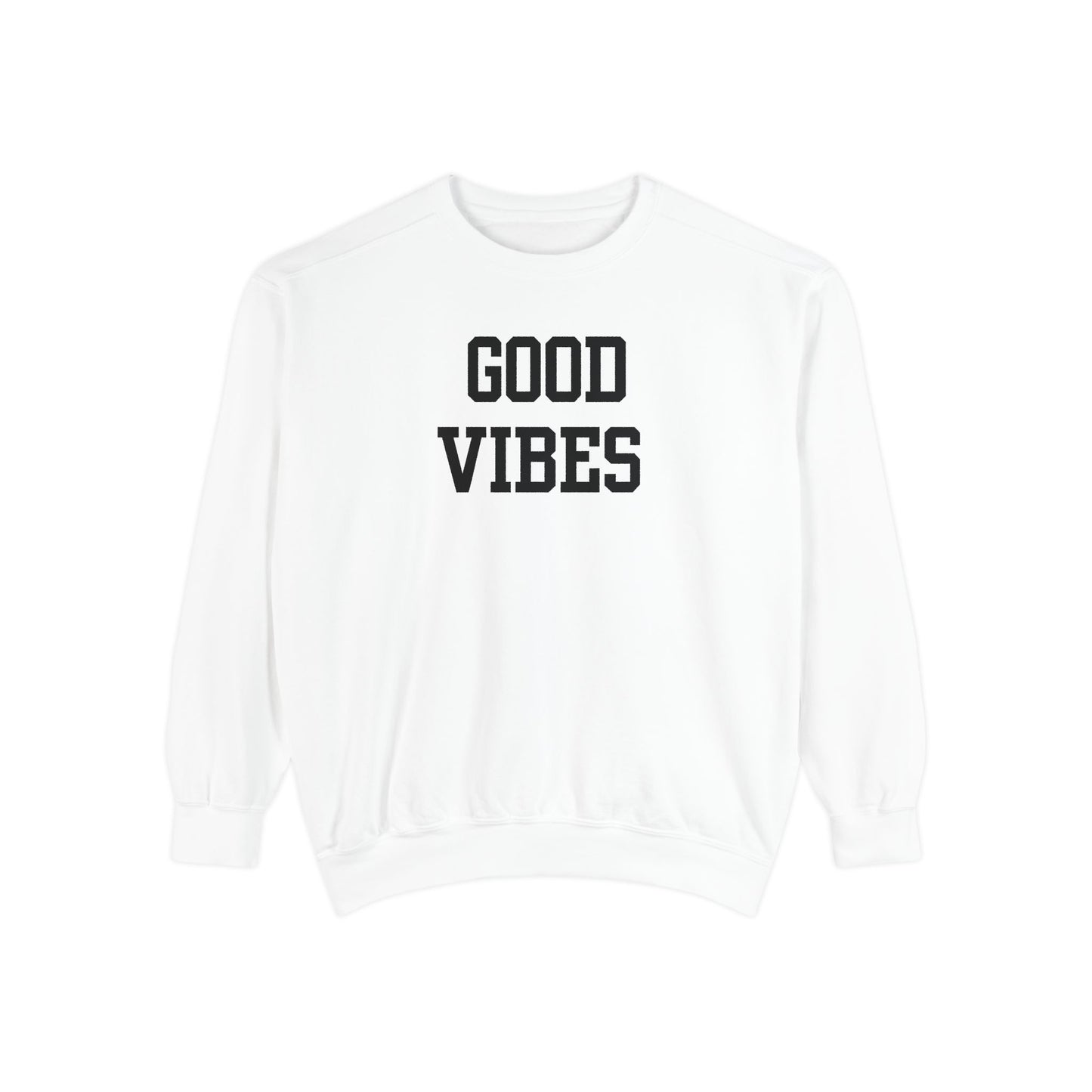 Good Vibes Varsity Letter Sweatshirt
