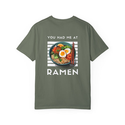 You Had Me At Ramen T-Shirt