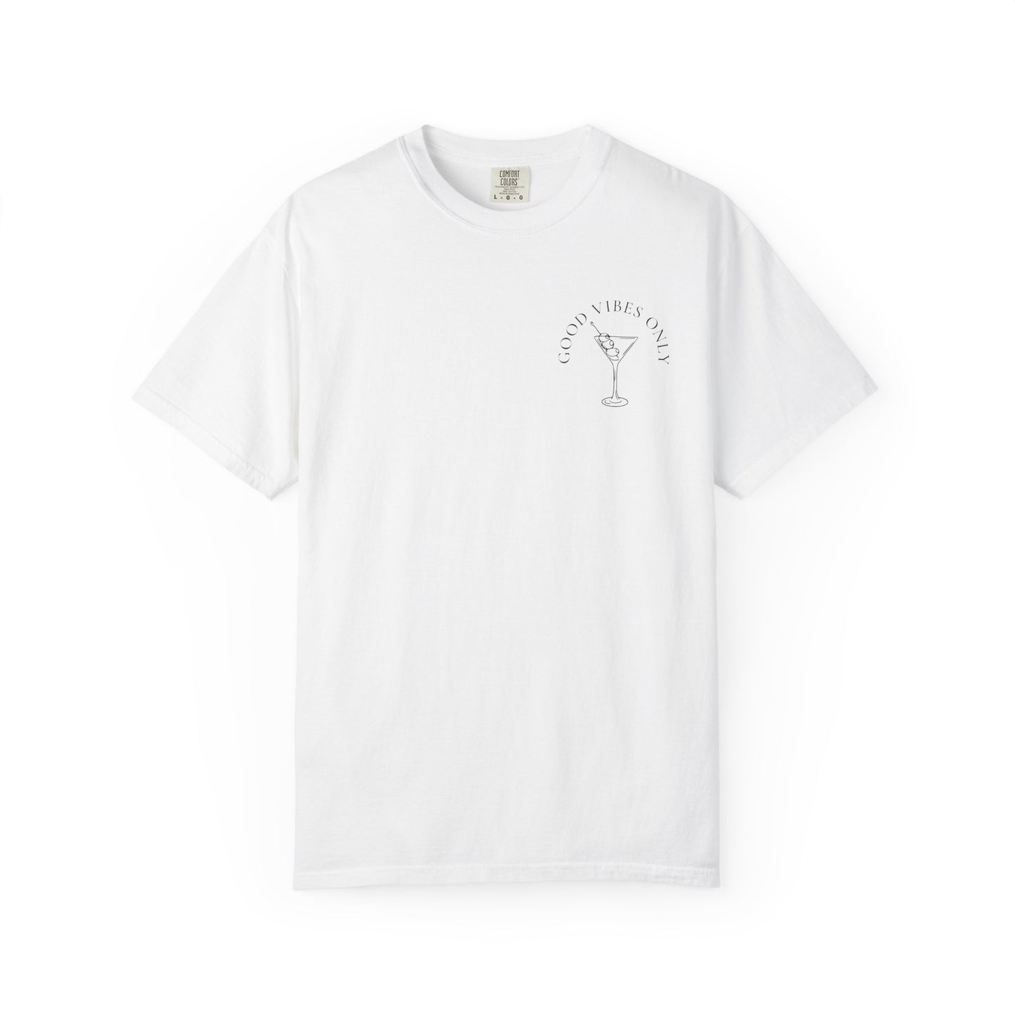 Good Vibes Martini T-Shirt