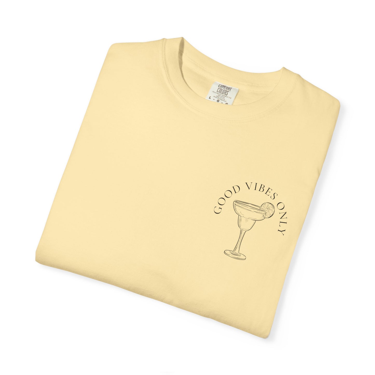 Good Vibes Margarita T-Shirt