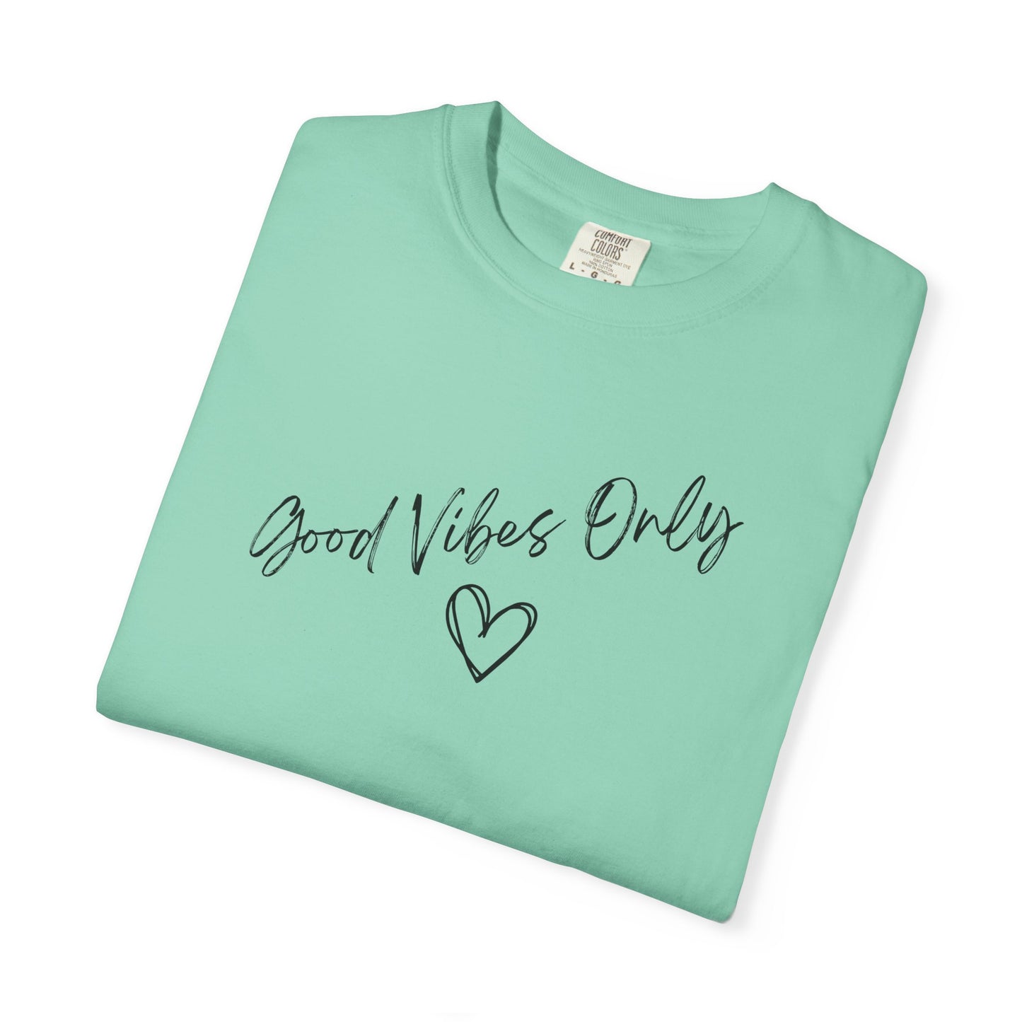 Good Vibes Only Heart T-Shirt
