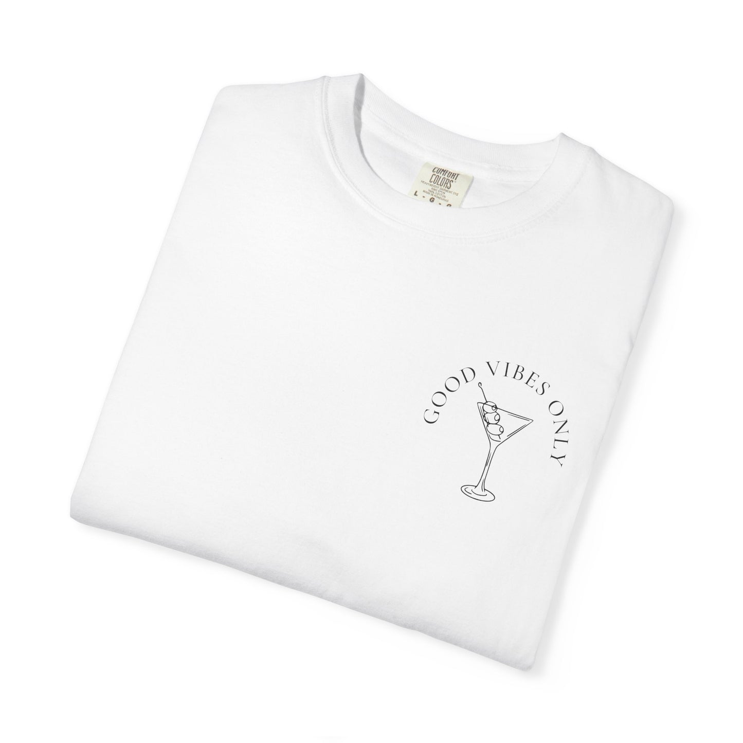 Good Vibes Martini T-Shirt