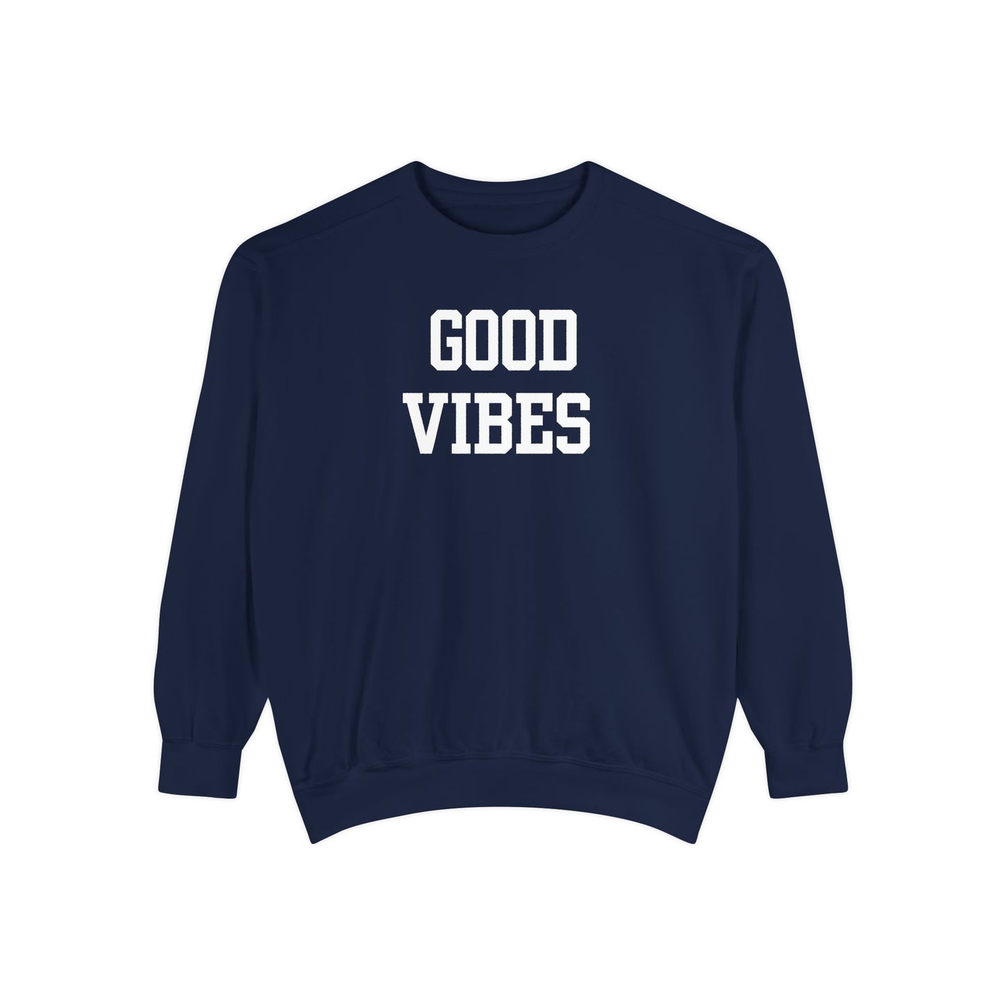 Good Vibes Varsity Letter Sweatshirt