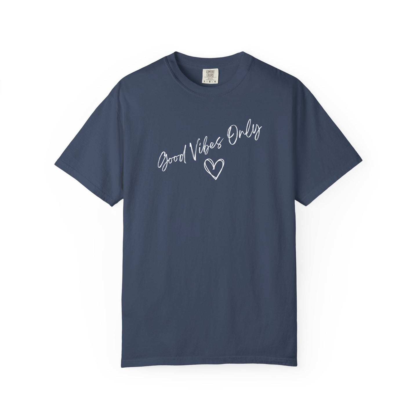 Good Vibes Only Heart T-Shirt