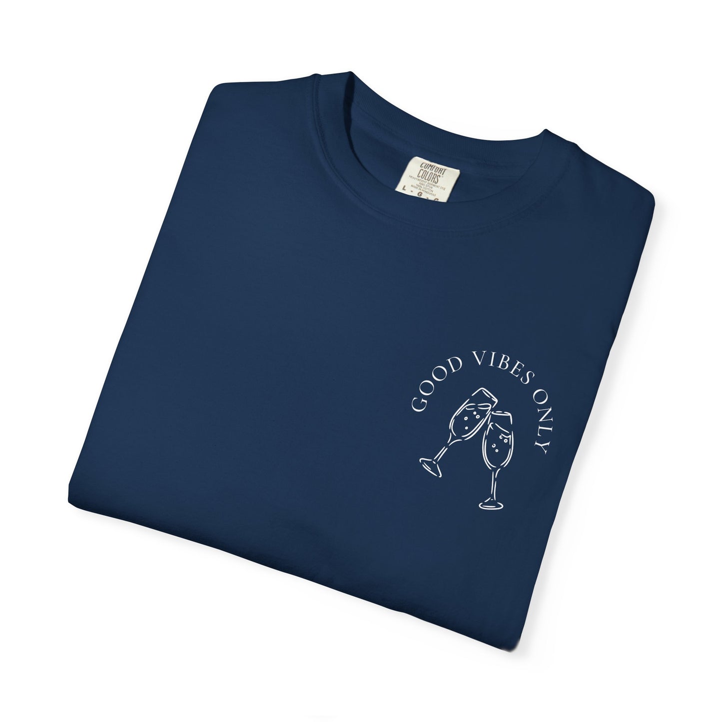 Good Vibes Champagne T-Shirt